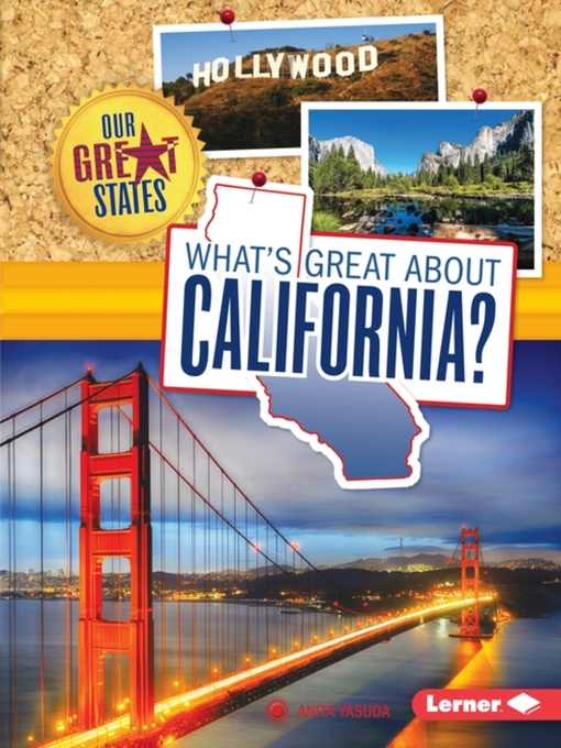 Title details for What's Great about California? by Anita Yasuda - Available